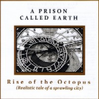 A Prison Called Earth - Rise of The Octopus